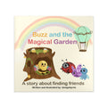 Buzz and the Magical Garden — Premium Hardcover Kids Story Book